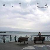 Althea : I Don't Believe
